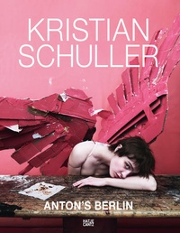 Enlarge image Cover: Kristian Schuller - Hatje Cantz Verlag
