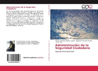 Abbildung von: Administración de la Seguridad Ciudadana - Editorial Académica Española