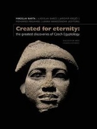 Enlarge image Cover: Created for Eternity - Czech Institute of Egyptology