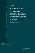Cover: The Constitutional Systems of Central-Eastern, Baltic and Balkan Europe - Eleven International Publishing