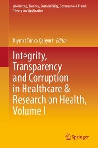 Abbildung von: Integrity, Transparency and Corruption in Healthcare & Research on Health, Volume I - Springer