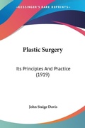 Bild: Plastic Surgery - Kessinger Publishing