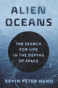 Abbildung von: Alien Oceans - Princeton University Press