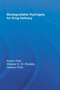 Cover: Biodegradable Hydrogels for Drug Delivery - CRC Press