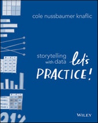 Enlarge image Cover: Storytelling with Data - Wiley