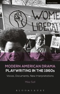 Cover: Modern American Drama: Playwriting in the 1960s - Methuen Drama