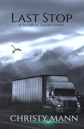 Cover: Last Stop (Totem of Talons Short Stories, #2) - Totem of Talons Short Stories