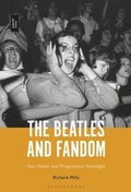 Cover: The Beatles and Fandom - Bloomsbury Academic USA