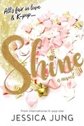 Cover: Shine - Simon & Schuster Books for Young Readers