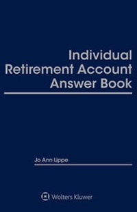 Abbildung von: Individual Retirement Account Answer Book - Aspen Publishers