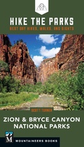Cover: Hike the Parks: Zion & Bryce Canyon National Parks - Mountaineers Books