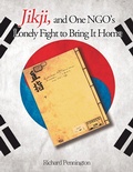 Cover: Jikji, and One NGO's Lonely Fight to Bring It Home - Lulu Publishing Services