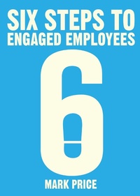 Enlarge image Cover: Six Steps to Engaged Employees - Stour Publishing