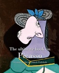 Cover: The ultimate book on Picasso - Parkstone International