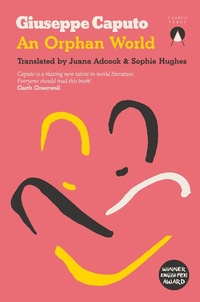 Abbildung von: An Orphan World - Charco Press