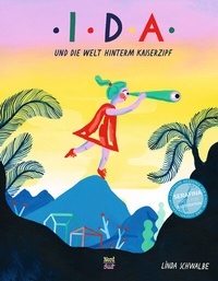 Abbildung von: Ida und die Welt hinterm Kaiserzipf - NordSüd Verlag
