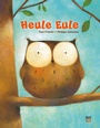 Cover: Heule Eule - NordSüd Verlag