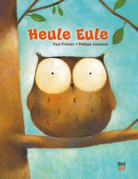 Enlarge image Cover: Heule Eule - NordSüd Verlag
