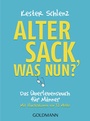 Cover: Alter Sack, was nun? - Goldmann