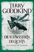 Cover: Die Schwestern des Lichts - Das Schwert der Wahrheit - Blanvalet