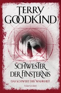 Cover: Schwester der Finsternis - Das Schwert der Wahrheit - Blanvalet