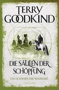 Cover: Die S&auml;ulen der Sch&ouml;pfung - Das Schwert der Wahrheit - Blanvalet