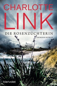 Abbildung von: Die Rosenzüchterin - Blanvalet
