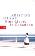 Cover: Eine Liebe, in Gedanken - btb