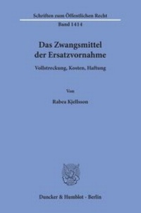 Abbildung von: Das Zwangsmittel der Ersatzvornahme. - Duncker & Humblot
