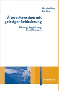 Cover: &Auml;ltere Menschen mit geistiger Behinderung - Ernst Reinhardt Verlag