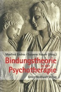 Cover: Bindungstheorie in der Psychotherapie - Ernst Reinhardt Verlag