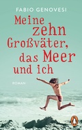 Cover: Meine zehn Gro&szlig;v&auml;ter, das Meer und ich - Penguin