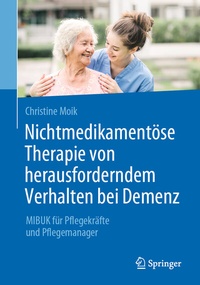 Abbildung von: Nichtmedikamentöse Therapie von herausforderndem Verhalten bei Demenz - Springer