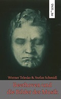 Cover: Beethoven und die Bilder der Musik - Praesens Verlag
