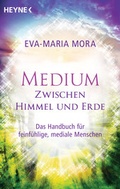 Cover: Medium zwischen Himmel und Erde - Heyne