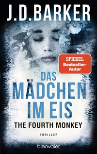 Abbildung von: The Fourth Monkey - Das Mädchen im Eis - Blanvalet