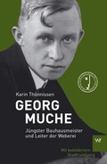 Cover: Georg Muche - Weimarer Verlagsgesellschaft ein Imprint von Verlagshaus R&ouml;merweg