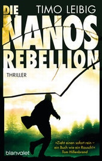 Abbildung von: Die Nanos-Rebellion - Blanvalet