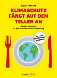 Abbildung von: Klimaschutz fängt auf dem Teller an - Komplett-Media
