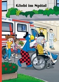 Cover: Globi im Spital - Globi-Verlag