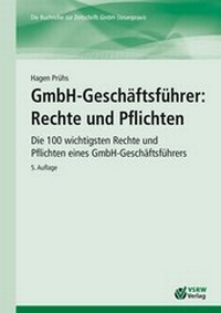Abbildung von: GmbH-Geschäftsführer: Rechte und Pflichten - VSRW