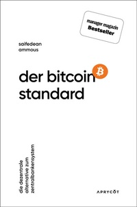 Abbildung von: Der Bitcoin-Standard - Aprycot Media