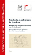 Cover: Tradierte Musikpraxis in Franken - Ergon