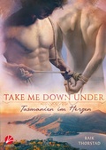 Cover: Take me down under: Tasmanien im Herzen - Cursed Verlag