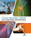 Cover: C&oacute;mo prevenir y tratar las lesiones deportivas (Color) - Paidotribo