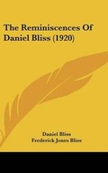 Cover: The Reminiscences Of Daniel Bliss (1920) - Kessinger Publishing