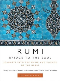 Abbildung von: Rumi: Bridge to the Soul - HarperOne