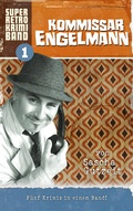 Cover: Kommissar Engelmann - Super Retro Krimi Band 1 - Mendoza Verlag