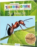 Cover: Meine gro&szlig;e Tierbibliothek: Die Ameise - Esslinger