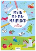 Cover: Mein Mi-Ma-Malblock f&uuml;r unterwegs - Esslinger
